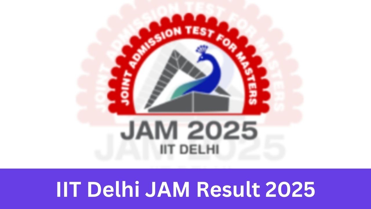 IIT Delhi JAM Result 2025