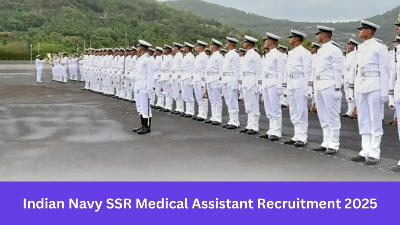 Indian Navy SSR Medical Assistant Recruitment 2025