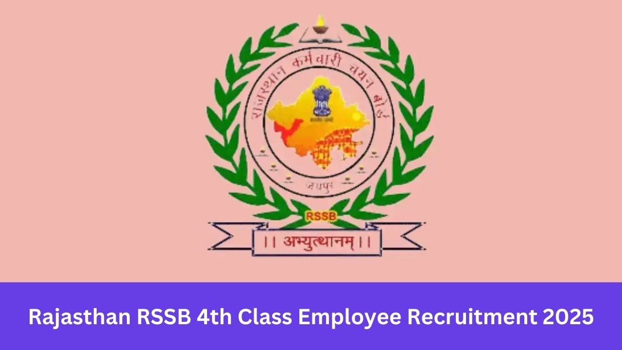 Rajasthan RSSB 4th Class Employee Recruitment 2025