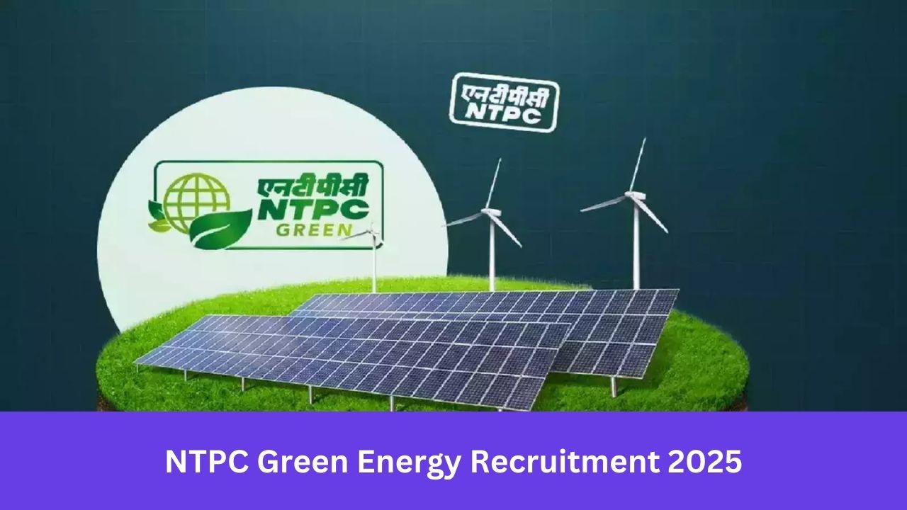 NTPC Green Energy Recruitment 2025